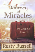 JOURNEY OF MIRACLES. WE CAN BE HEALED.