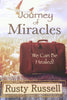 JOURNEY OF MIRACLES. WE CAN BE HEALED.